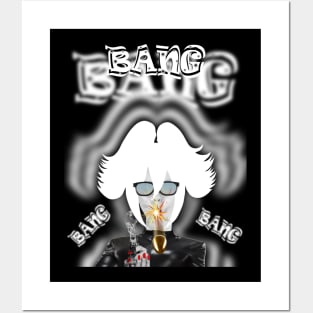 BANG BANG BANG BANG #2 Posters and Art